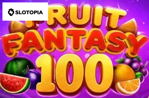 Fruit Fantasy 100